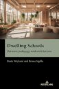 Dwelling Schools