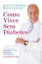 Como Viver Sem Diabetes