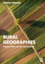 Rural Geographies : People, Place and the Countryside