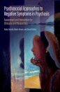 Psychosocial Approaches to Negative Symptoms in Psychosis