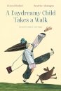 Daydreamy Child Takes A Walk