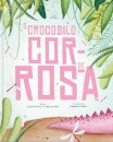 O Crocodilo Cor-De-Rosa