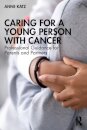 Caring for a Young Person with Cancer