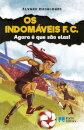 Os Indomáveis F. C. - Agora é que são elas!  - Livro 12