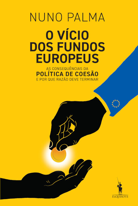 O Vício dos Fundos Europeus
