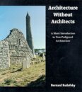 Architecture Without Architects