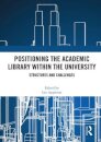 Positioning the Academic Library within the University