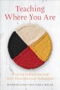 Teaching Where You Are