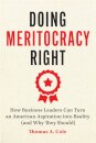 Doing Meritocracy Right