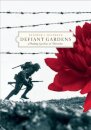Defiant Gardens