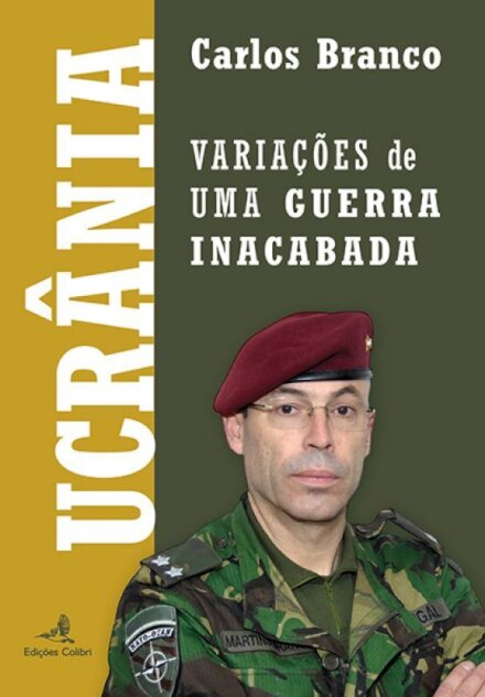 Ucrânia - Variações de uma Guerra Inacabada