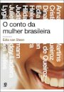O Conto Da Mulher Brasileira