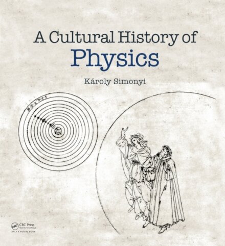 A Cultural History of Physics