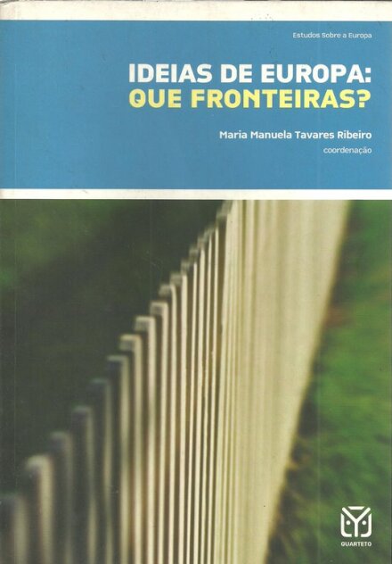 Ideias de Europa: Que Fronteiras?