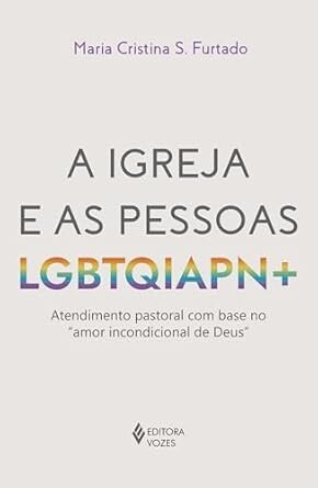 A Igreja E As Pessoas Lgbtqiapn+