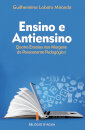 Ensino e Antiensino — Quatro Ensaios nas Margens