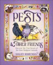 Pests & Other Friends