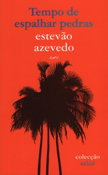 Tempo de Espalhar Pedras