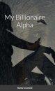 The Alphas A Billionaire