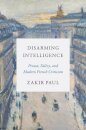 Disarming Intelligence