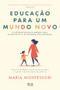 Educação Para Um Mundo Novo