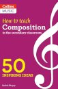 How to Teach Composition in the Secondary Classroom