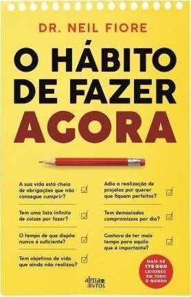 O Hábito de Fazer Agora