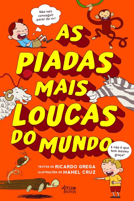 As Piadas Mais Loucas do Mundo