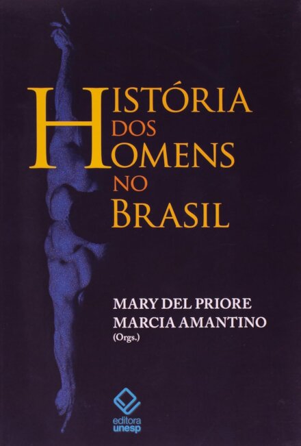 História Dos Homens No Brasil