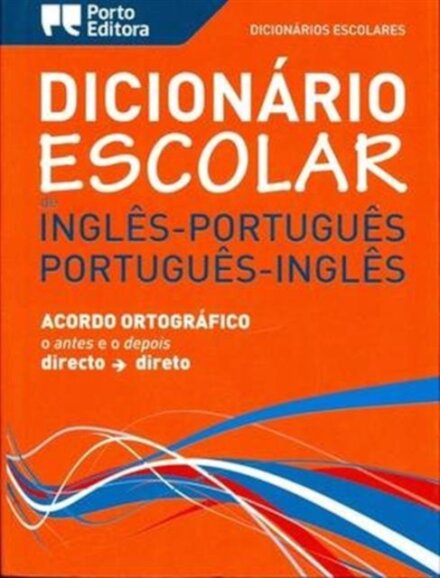 Dicionário Escolar de Inglês-Português / Português-Inglês