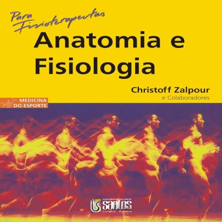 Anatomia e Fisiologia para Fisioterapeutas