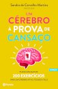 Um Cérebro Á Prova De Cansaço