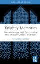 Knightly Memories