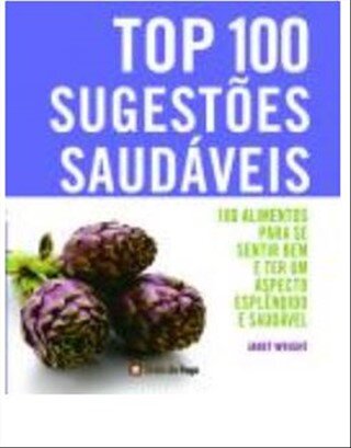 Top 100 Sugestoes Saudaveis