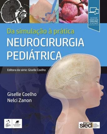Neurocirurgia Pediátrica Da Simulação À Prática