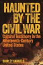 Haunted by the Civil War