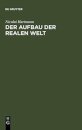 Der Aufbau der realen Welt