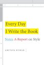 Every Day I Write the Book