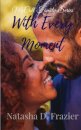 With Every Moment