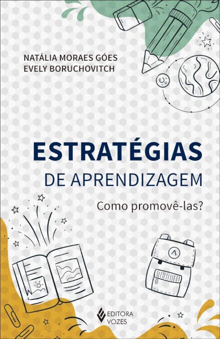Estratégias De Aprendizagem: Como Promovê-Las?