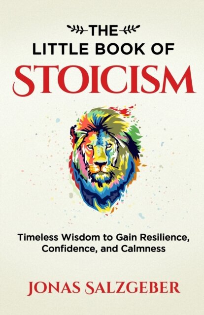The Little Book of Stoicism