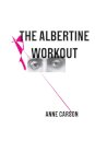 The Albertine Workout