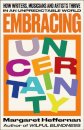 Embracing Uncertainty