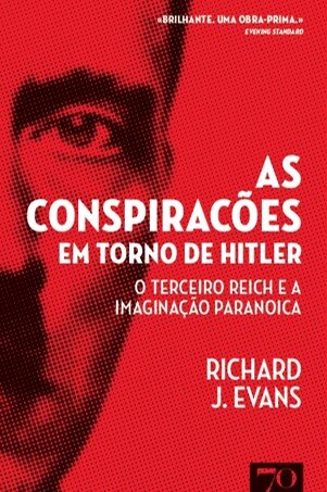 Conspirações Em Torno De Hitler