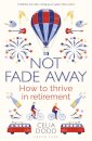 Not Fade Away