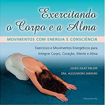 Exercitando O Corpo E A Alma