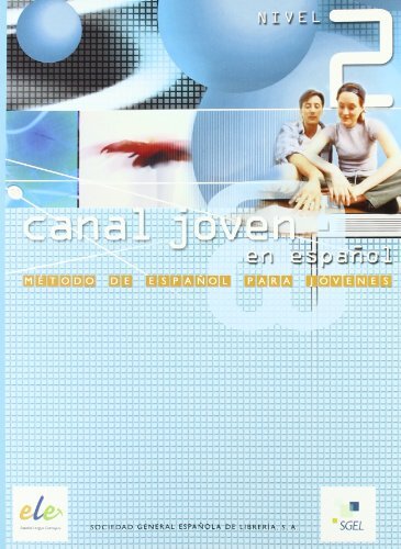 Canal Joven @ En Español 2 (Ejercicios) Intermedio