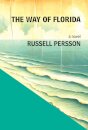The Way of Florida: A Novel