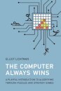 The Computer Always Wins