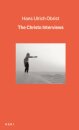 The Christo Interviews